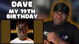 AMERICAN REACTS TO DAVE “MY 19TH BIRTHDAY” [upl. by Laekcim]