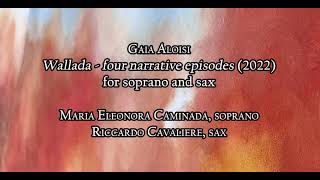 Gaia Aloisi  Wallada 2022 for soprano and sax [upl. by Fritzie982]