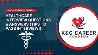 Healthcare interview questions amp answers tips to pass interview [upl. by Asylla127]