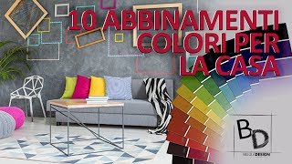 10 Abbinamenti di Colori per la Casa  Belula Design [upl. by Eiramlirpa897]