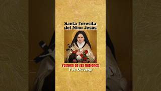 Santa Teresita del Niño Jesús Patrona de las misiones santateresitadelisieux carmelitasdescalzos [upl. by Assenav]