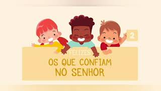 Lição 2  Felizes os que Confiam no Senhor  EBD Infantil [upl. by Eelyak]