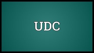 UDC Meaning [upl. by Hsirap]