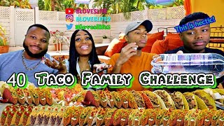 40 Taco Family Challenge [upl. by Aihtnis]