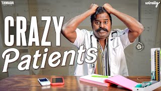 Crazy Patients  Wirally Originals  Tamada Media [upl. by Narcis]