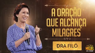 A oração que alcança milagres  Dra Filó  Festa de São Miguel 2023 [upl. by Coridon424]