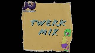 Twerk Mix twerk [upl. by Nerak]