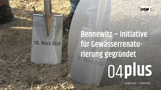 Bennewitz – Initiative für Gewässerrenaturierung gegründet [upl. by Nert]