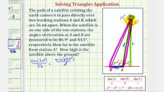 Ex Law of Sine to Determine a Height of a Satellite Given Two Angles of Elevation [upl. by Aina42]