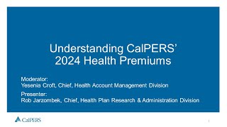 Understanding CalPERS 2024 Health Premiums [upl. by Latvina]