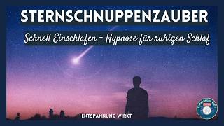 Hypnotische Fantasiereise zum Einschlafen unter einem Sternenhimmel 🌟 [upl. by Sinned532]