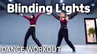 Dance Workout The Weeknd  Blinding Lights  MYLEE Cardio Dance Workout Dance Fitness [upl. by Arias480]