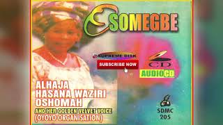 Etsako Music Alhaja Hasana Waziri Oshomah  OSOMEGBE Full Album [upl. by Kreda592]