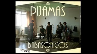 Babasonicos  Pijamas RMX Letra [upl. by Laurens72]