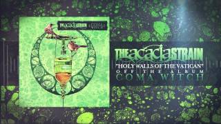 The Acacia Strain  Holy Walls of the Vatican [upl. by Samalla]