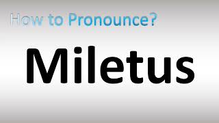 How to Pronounce Miletus BIBLE [upl. by Pavia361]