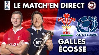 🔥  LIVE   PAYS DE GALLESÉCOSSE  Le match en direct  6 Nations 2022 [upl. by Milan716]