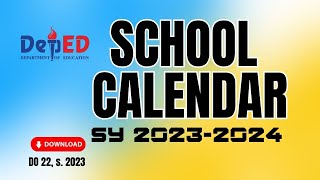 DepEd School Calendar for School Year 2023  2024 l DO 22 s 2023 l Download Now [upl. by Svoboda]