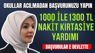 1000 TL İLE 1300 TL NAKİT KIRTASİYE YARDIMI OKULLAR ACILMADAN BAŞVURUNU YAP NASIL ALINIR [upl. by Odrautse241]