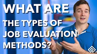 What are the Types of Job Evaluation Methods [upl. by Trik]