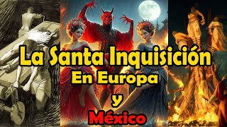 Los Juguetes de Satán Las Torturas de La Santa Inquisición  La Inquisición en Europa y México [upl. by Salesin]