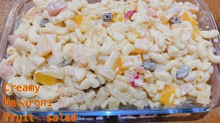 Creamy Macaroni Fruit Salad  Macaroni Salad Recipe [upl. by Agnizn529]