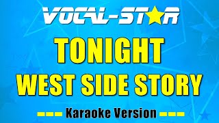 West Side Story  Tonight with Lyrics HD VocalStar Karaoke 4K [upl. by Carnay]