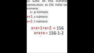 SUMA DE TRES NÚMEROS CONSECUTIVOS ecuacioneslineales shortsviral [upl. by Teteak]