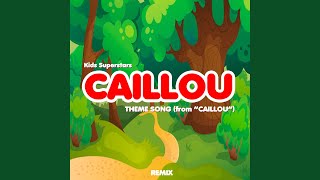 Caillou Theme Song From quotCaillouquot [upl. by Mudenihc734]