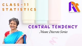 Mean  Central Tendency  Discrete Series  Statistics  Class  11 [upl. by Niatsirhc503]