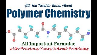 Polymer Chemisry  All You Need to Know  Previous Years Solved Problems [upl. by Eilata]