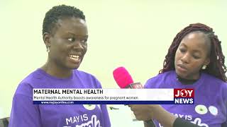 Maternal Mental Health Mental Health Authority boosts awareness for pregnant women [upl. by Isle]