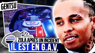 Zola en GAV après avoir fait une dinguerie 😨 [upl. by Arianie]