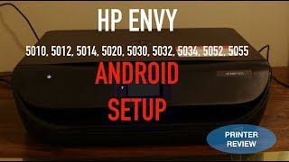 How To Set Up a HP Envy Printer With Android review [upl. by Neelyar]