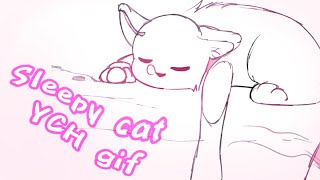 OPEN Sleepy cat YCH gif  4 SLOTS read desc [upl. by Taima900]