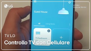 TV LG  Come controllare la Smart TV con l Applicazione ThinQ LG Android [upl. by Ethyl528]