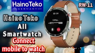 Haino Teko RW11 smartwatch unboxing amp full review show connect mobile to watch [upl. by Cyprus]