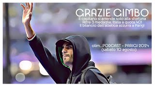 GRAZIE lo stesso GIMBO Italia a 40 medaglie bilancio dellatletica olimPODCAST  PARIGI 2024 [upl. by Carilla]