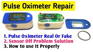 Pulse Oximeter Repair Sensor Off Error  Oximeter Not Working  Oximeter Real Or Fake [upl. by Ennaesor]