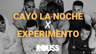 Cayó La Noche x Experimento Rouss Mashup [upl. by Yelekalb]