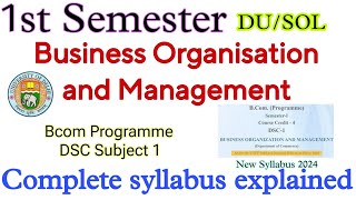 Business organization and management Semester 1 bcom 1st semester syllabus 2024  DU SOL bcom prog [upl. by Airdna909]