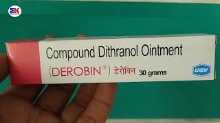 Derobin Ointment  Compound Dithranol Ointment  Derobin Ointment Uses dosage benefits review [upl. by Bez]