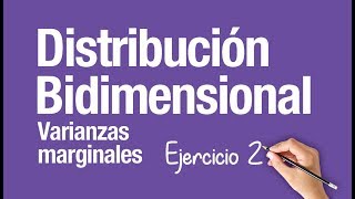 DISTRIBUCIÓN BIDIMENSIONAL │Ejercicio 2 [upl. by Shelden]