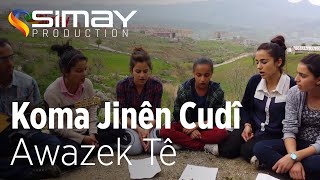 Koma Jinên Cudî Awazek Tê [upl. by Mamie552]