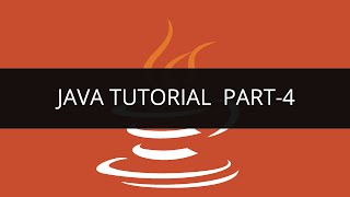 Java Tutorial  4  Edureka [upl. by Zilla]