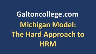 Michigan Model The hard approach to human resource management [upl. by Akedijn]