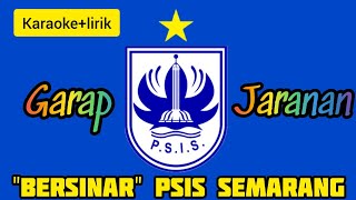 Bersinar  Psis Semarang  Karaokelirik  Versi Jaranan [upl. by Cattan]