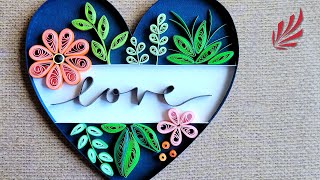 QUILLING Paper Quilling Heart Art [upl. by Soisatsana]