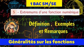 Extremums  Maximum et minimum — Fonctions — Généralités sur les fonctions — 1 BAC SMSE [upl. by Ojibbob337]