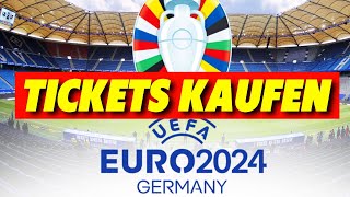 EM Tickets 2024 kaufen Komplette Anleitung [upl. by Suiram507]